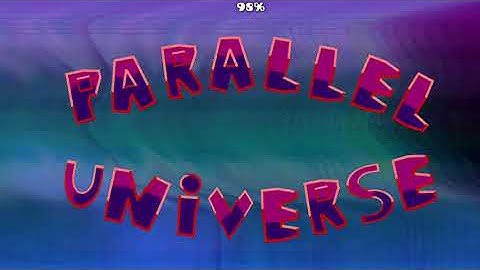 PARALLEL UNIVERSE By: Sharkdex (100%)