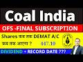 Coal India OFS ALLOTMENT &amp; SUBSCRIPTION I Coal India Dividend I CIL SHARE I COAL INDIA SHARE NEWS