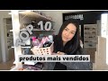 10 PRODUTOS MAIS VENDIDOS NA MINHA LOJA DE MAQUIAGEM