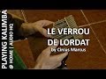 Le verrou de lordat  circus marcus playing kalimba  home