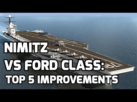 NIMITZ vs FORD class: TOP 5 IMPROVEMENTS