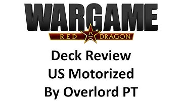 Wargame Red Dragon - US Motorized Deck by Overlord PT