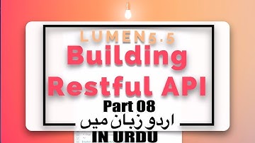[ Part 08 Building Restful Api ] Api Authorization in Lumen 5.5 with Policies in Urdu and Hindi 2017