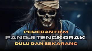Pemeran Film Pandji Tengkorak (1971) – Dulu dan Sekarang