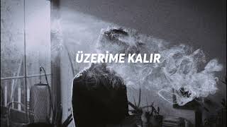 Kubilay Karça - Üzerime Kalır (Slowed + Reverb)