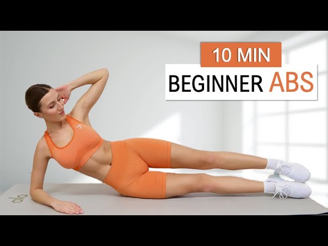 10 Min BEGINNER AB Workout  Lower Abs, Upper Abs, Obliques +