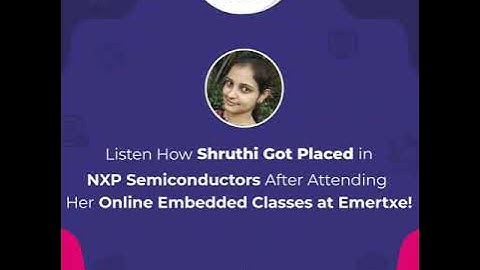 Best Online Embedded Systems Course - Emertxe | Student Review | Shruthi placed at NXP