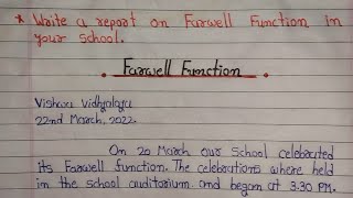 Write a report on Farwell Function in your school | Farwell Function report writing | Writing Hub