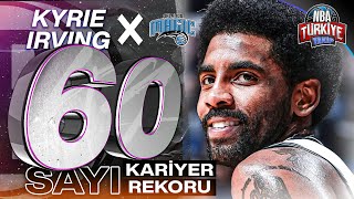 Kyrie Irving 60 Sayi Kariyer Rekoru Nets X Magic 60 Points Career High