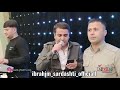 هنرمند ابراهیم سردشتی گورانی زور خوش گورانی کوردی سلیمانیه عراق مهاباد سردشت نقده شنو بانه