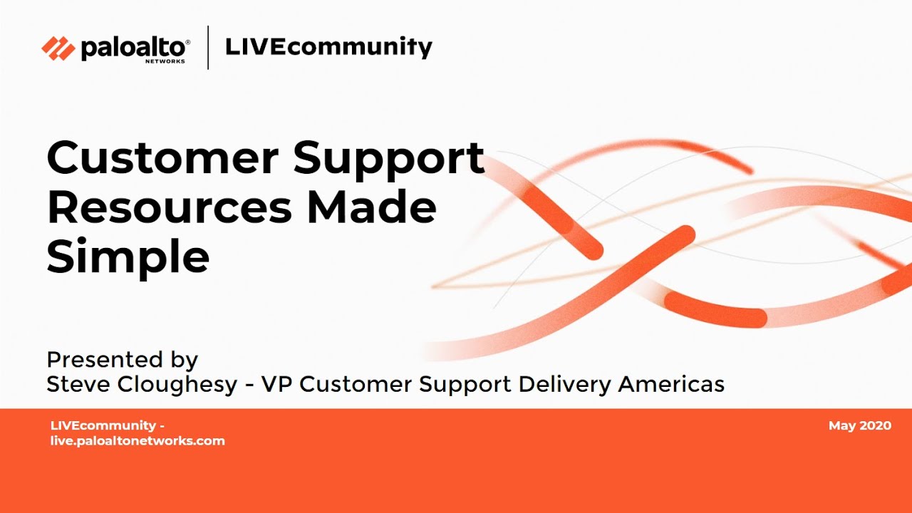 Customer Support Resources Made Simple Introduction Palo Alto customer-support-resources-made-simple-introduction-palo-alto