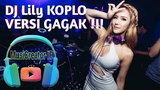 DJ Lily Koplo Versi Gagak