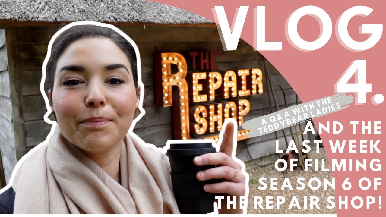 Last Week of Filming Season 6 The Repair Shop (Behind the Scenes) & Q&A with The Teddybear Ladies!