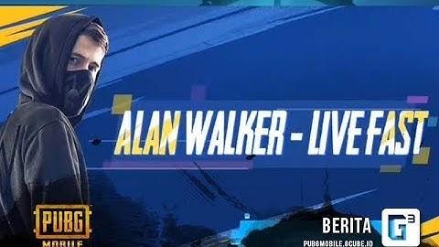 PUBG Mobile | New Song Alan Walker - Live Fast (Official Vidio Music)