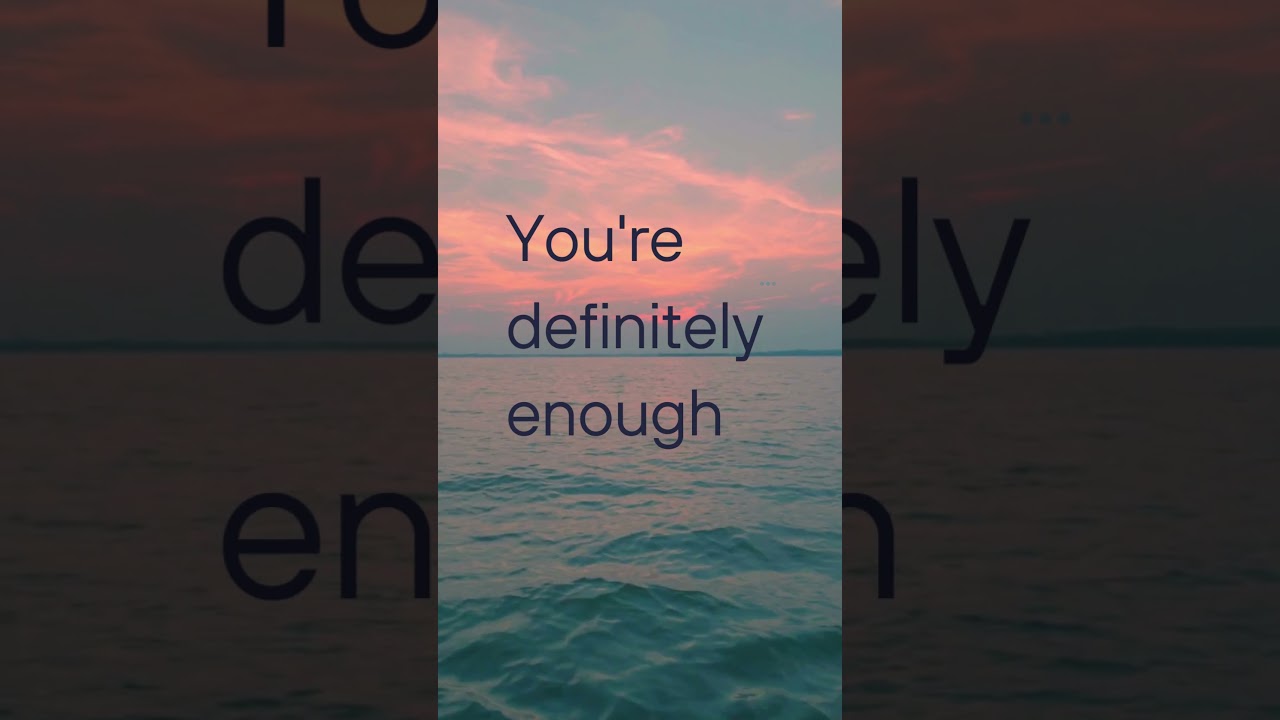 Mindset to change your life #19  You're enough