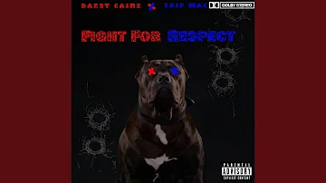 Fight For Respect (feat. Dazsy Caine)