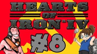 Hearts of Iron IV - Communist Party...with Briarstone! - Part 8