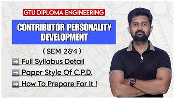 CONTRIBUTOR PERSONALITY DEVELOPMENT SYLLABUS AND PAPER | C.P.D. GTU DIPLOMA SEM 2 & 4 |