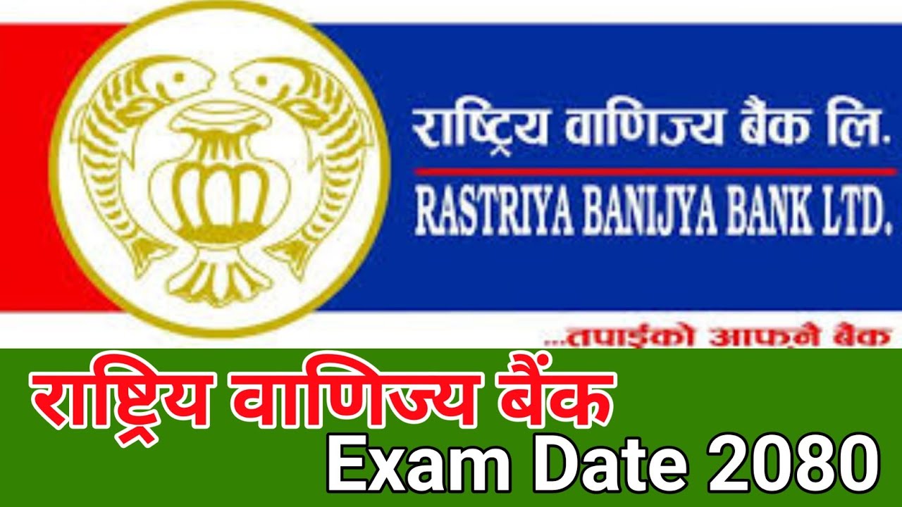 RRB Bank Exam Date 2080 Rastriya Banija Bank rrb-bank-exam-date-2080-rastriya-banija-bank