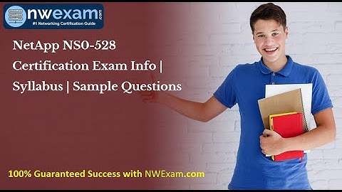 NetApp NS0-528 Certification Exam Info | Syllabus | Sample Questions