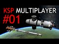 KSP Multiplayer - Station Formation - #01