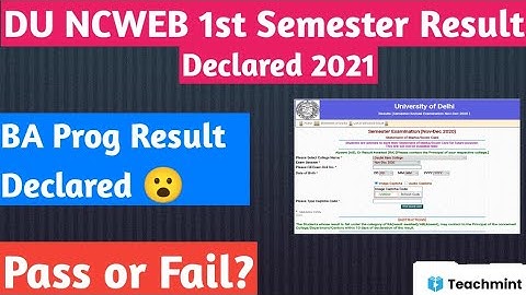 DU NCWEB 1st Semester Result Declared 2021 || BA Prog Result Declared || Teachmint