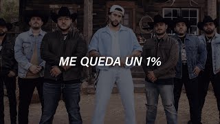 Grupo Frontera x Bad Bunny  un x100to (Letra) 'me queda 1 por ciento'