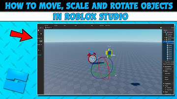 How To Move, Scale And Rotate Objects In Roblox Studio 2025 (Tutorial)