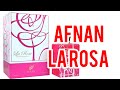 Afnan La Rosa. Знакомимся с ароматом от Afnan (ОАЭ).