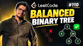 Balanced Binary Tree in Java | LeetCode #110 | Binary Tree DSA 🌳