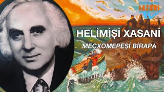 HELİMİŞİ XASANİ - MAÇXOMEPEŞİ BİRAPA - BALIKÇILARIN ŞARKISI Resimi