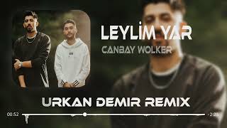 Canbay & Wolker - Leyli ( Furkan Demir Remix ) | Allah Gönlüne Göre Versin