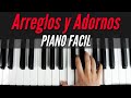 Como hacer Arreglos y Adornos - Piano Tutorial