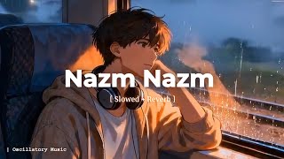 ✨️ Nazm Nazm - Slowed + Reverb (Lyrics) | Arko | Bareilly Ki Barfi | Rajkumar Rao #lofi #sadsong#fyp screenshot 5