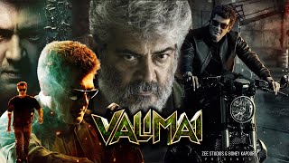 Valimai Full Movie In Hindi Dubbed 2022 | Ajith Kumar | Huma Qureshi | Kartikeya | Review & Facts HD