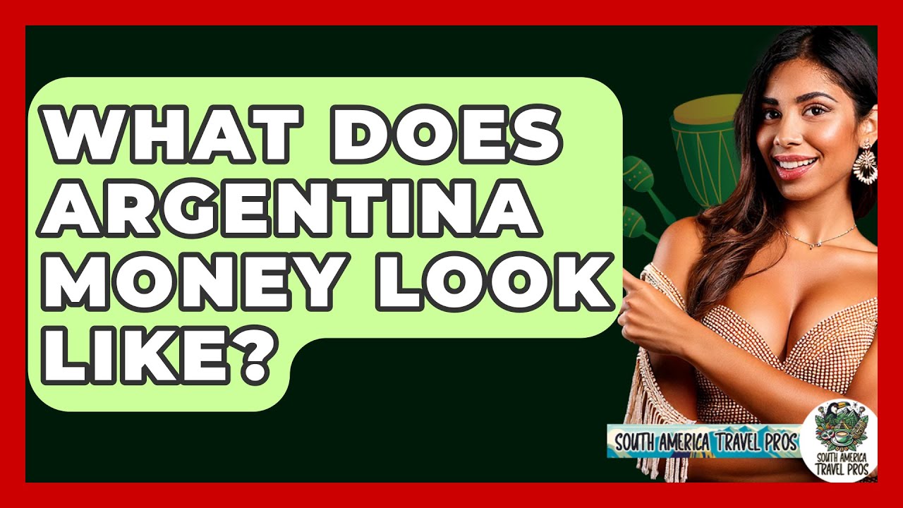 What Does Argentina Money Look Like? - South America Travel Pros