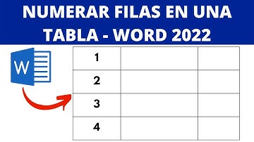 CÓMO NUMERAR FILAS EN UNA TABLA EN WORD 2022