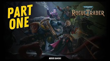 Warhammer 40,000: Rogue Trader - PC - Gameplay Walkthrough - Part 1