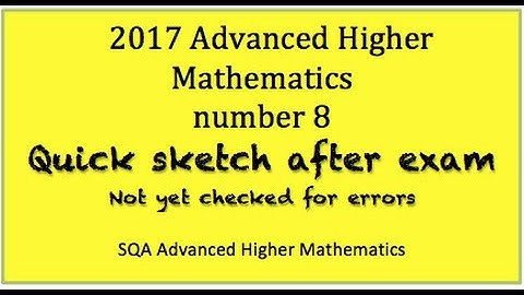 2017 SQA Advanced Higher Mathematics No. 8