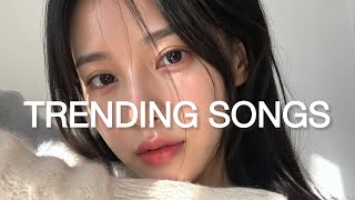 Trending Hits 2026 🎧 Top :Songs &amp; English Hits 2025-2026 🎤