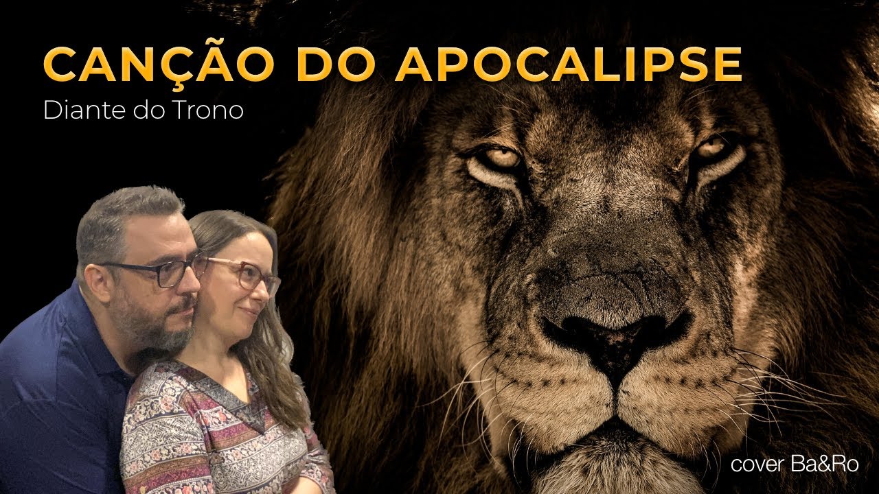 Canção do Apocalipse - Diante do trono I Cover Ba&Ro