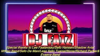 DJFAIZ SAMOAN LOVE SONGS NON STOP 2K22