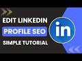 How to Edit LinkedIn Profile SEO