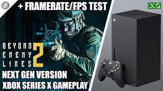 Beyond Enemy Lines 2: Next Gen Update - Xbox Series X Gameplay + FPS Test