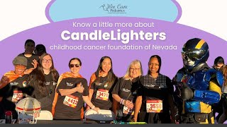About Candlelighters Childhood Cancer Foundation of Nevada | Wee Care Pediatrics