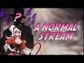 WOW! A NORMAL stream! | RINGMASTER VTUBER 🎪🎟️