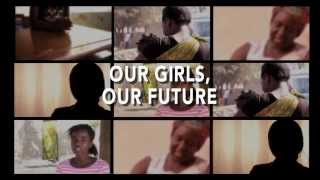 Our Girls, Our Future Trailer