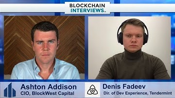 Denis Fadeev, Director of Developer Experience at Tendermint | Blockchain Interviews