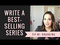 How To Write A Best-Selling Series, Tip #1: Cohesive Branding