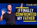 What Happened When I Finally Confronted My Father | T. Harv Eker | Goalcast